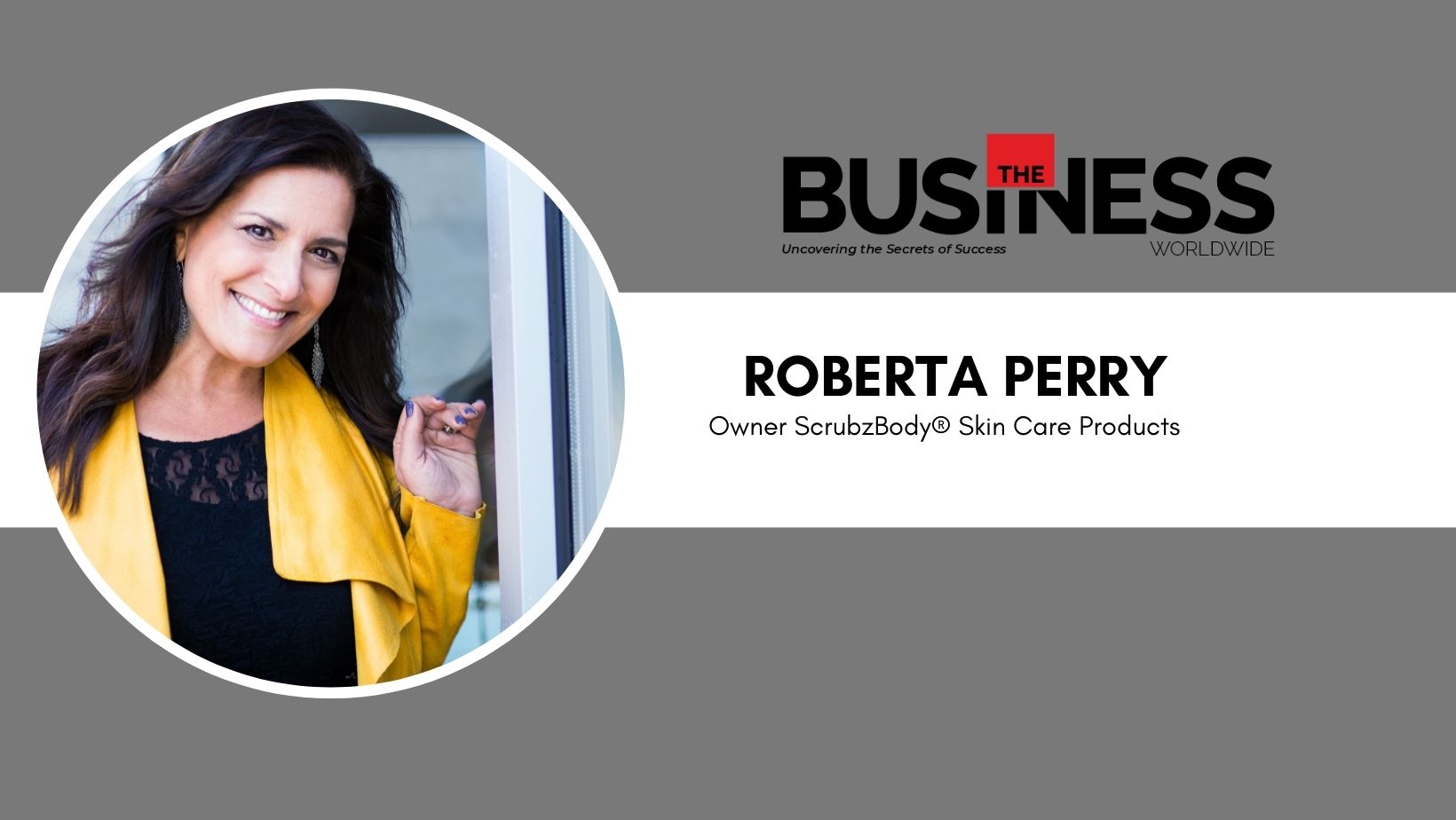 Roberta Perry: Ensuring Simple, Natural, Efficient Care for Every Skin