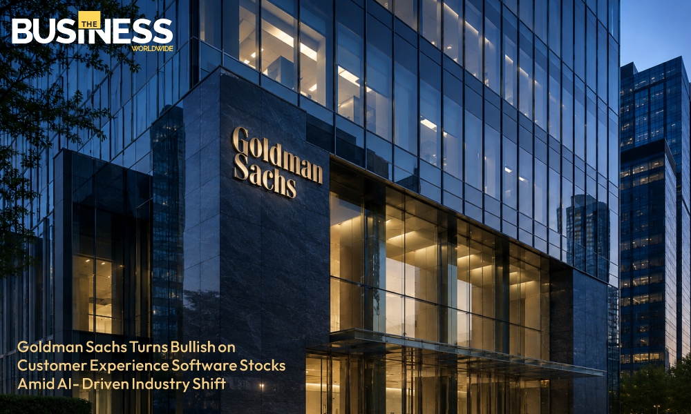 Goldman Sachs Turns Bullish on Customer Experience | Business World Wide Magazine