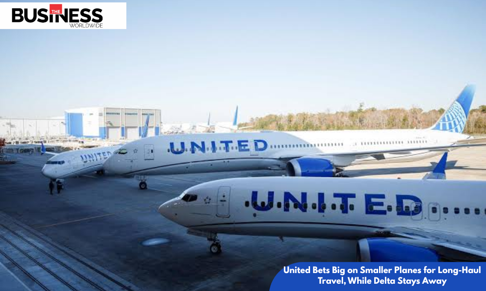 United Bets Big on Smaller Planes for Long-Haul Travel, While Delta Stays Away